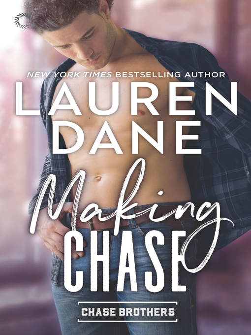 Title details for Making Chase by Lauren Dane - Wait list